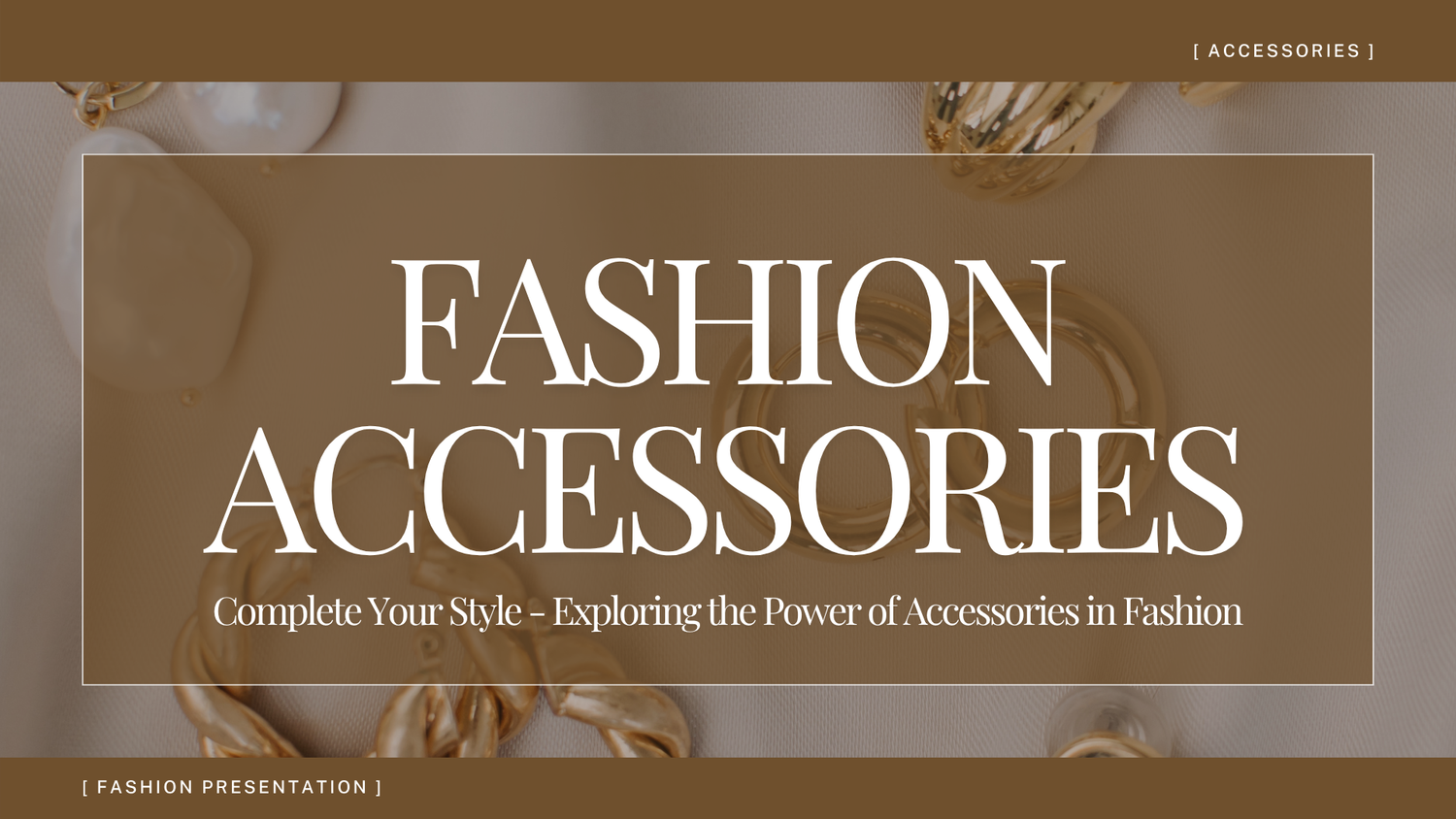 fashion Accessories